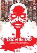 Doc of the Dead (2014) Poster #1 Thumbnail