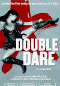 Double Dare (2004) Poster #1 Thumbnail