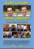 Eight Lessons in Living Together (2010) Poster #1 Thumbnail