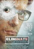 Eliminate: Archie Cookson (2011) Poster #1 Thumbnail