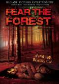 Fear the Forest (2009) Poster #1 Thumbnail