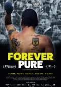 Forever Pure (2016) Poster #1 Thumbnail
