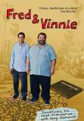 Fred & Vinnie (2011) Poster #1 Thumbnail