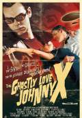 The Ghastly Love of Johnny X (2012) Poster #1 Thumbnail