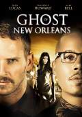 Ghost of New Orleans (2017) Poster #1 Thumbnail