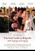 Practical Guide to Belgrade with Singing and Crying (2011) Poster #1 Thumbnail