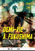 Half-Life in Fukushima (2016) Poster #1 Thumbnail