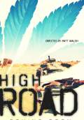 High Road (2011) Poster #1 Thumbnail
