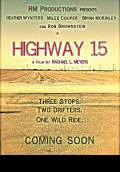 Highway 15 (2013) Poster #1 Thumbnail