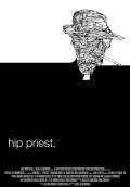 Hip Priest (2011) Poster #1 Thumbnail