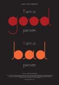 I Am a Good Person/I Am a Bad Person (2011) Poster #1 Thumbnail