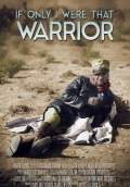 If Only I Were That Warrior (2015) Poster #1 Thumbnail