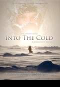 Into the Cold (2010) Poster #1 Thumbnail