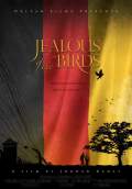 Jealous of the Birds (2011) Poster #1 Thumbnail