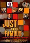 Just About Famous (2011) Poster #1 Thumbnail