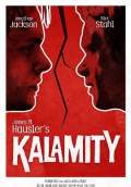 Kalamity (2010) Poster #1 Thumbnail