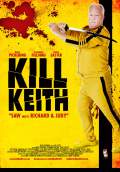 Kill Keith (2011) Poster #1 Thumbnail