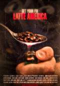 Latte America (2010) Poster #1 Thumbnail