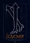 Layover (2014) Poster #1 Thumbnail