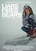 Liars, Fires, and Bears (2012) Poster #1 Thumbnail