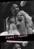 Lipstick & Dynamite (2005) Poster #2 Thumbnail