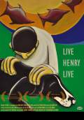 Live Henry Live (2010) Poster #1 Thumbnail