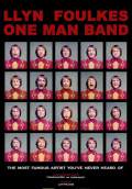 Llyn Foulkes One Man Band (2013) Poster #1 Thumbnail