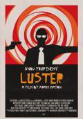 Luster (2011) Poster #1 Thumbnail