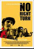 No Right Turn (2008) Poster #2 Thumbnail