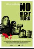 No Right Turn (2008) Poster #3 Thumbnail