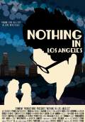 Nothing in Los Angeles (2013) Poster #1 Thumbnail