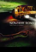 Nowhere Road (2011) Poster #1 Thumbnail