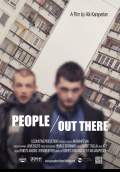 People Out There (2012) Poster #1 Thumbnail