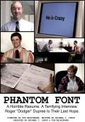 Phantom Font (2010) Poster #1 Thumbnail