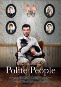 Polite People (2011) Poster #1 Thumbnail