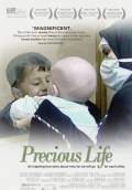 Precious Life (2010) Poster #1 Thumbnail