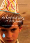 The Saddest Boy in the World (2007) Poster #1 Thumbnail