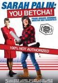 Sarah Palin - You Betcha! (2011) Poster #1 Thumbnail