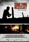 Something Necessary (2013) Poster #1 Thumbnail