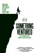 Something Ventured (2011) Poster #1 Thumbnail