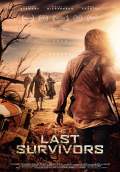 The Last Survivors (2015) Poster #1 Thumbnail