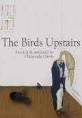 The Birds Upstairs (2010) Poster #1 Thumbnail