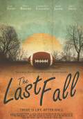 The Last Fall (2012) Poster #1 Thumbnail