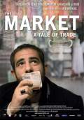 The Market - A Tale of Trade (Pazar - Bir ticaret masali) (2009) Poster #1 Thumbnail
