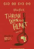 Throw Down Your Heart (2009) Poster #1 Thumbnail