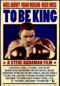 To Be King (2011) Poster #1 Thumbnail