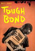 Tough Bond (2013) Poster #2 Thumbnail