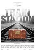 Train Station (2015) Poster #1 Thumbnail
