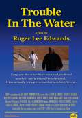 Trouble in the Water (2007) Poster #1 Thumbnail