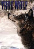 True Wolf (2012) Poster #1 Thumbnail